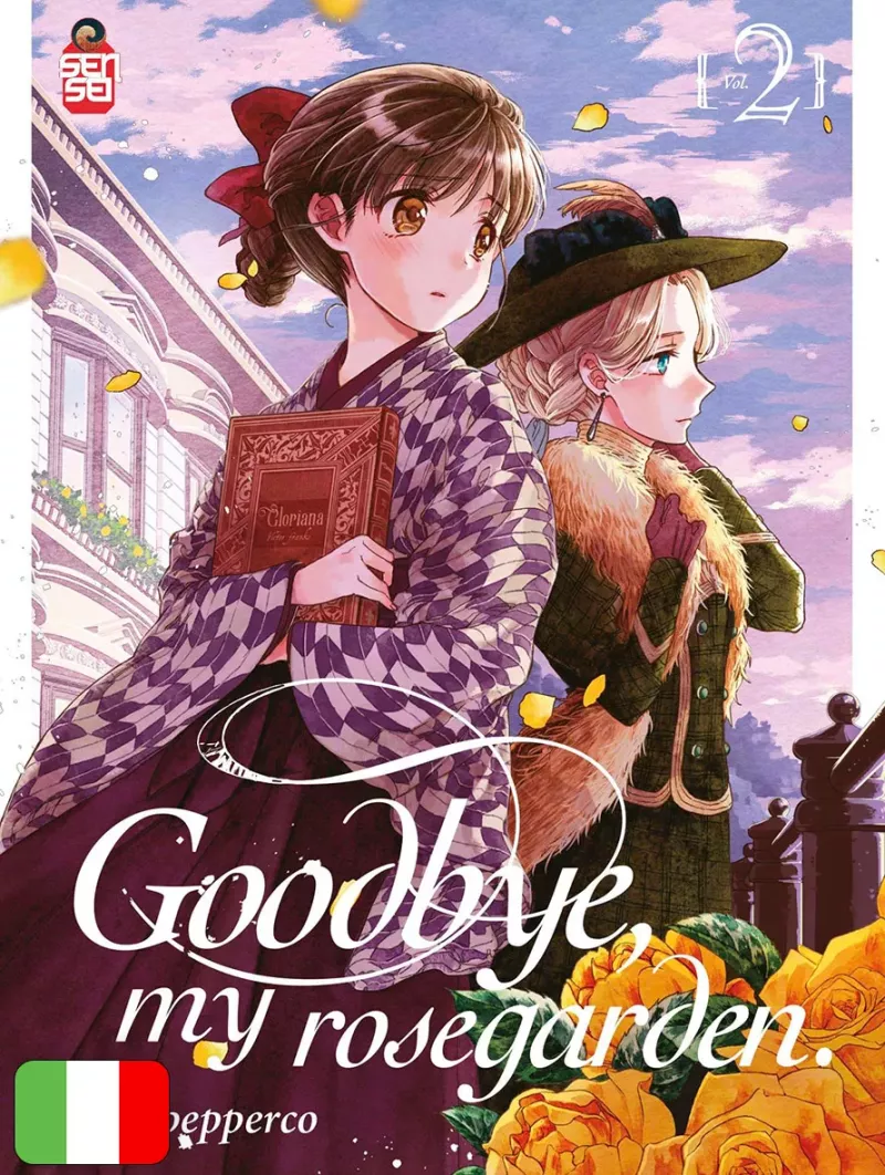 Goodbye, My Rosegarden. 2