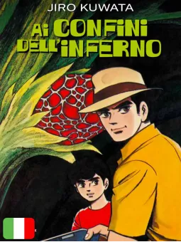 Ai Confini Dell'Inferno