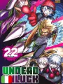Undead Unluck 22