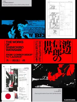 The Works Of Shinichiro Watanabe: From Cowboy Bebop To Lazarus - Edizione Giapponese