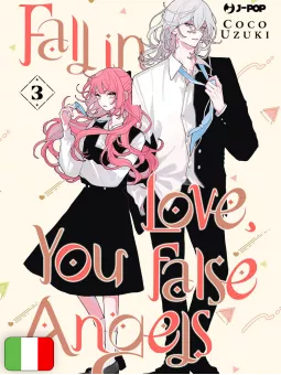 Fall In Love, You False Angels 3