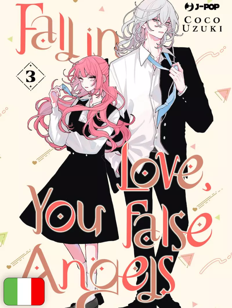 Fall In Love, You False Angels 3