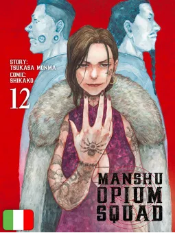 Manshu Opium Squad 12