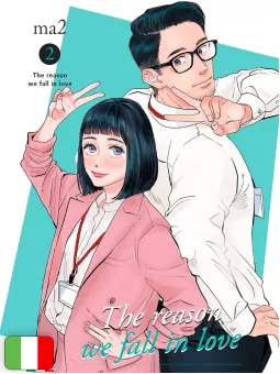 The Reason We Fall In Love 2