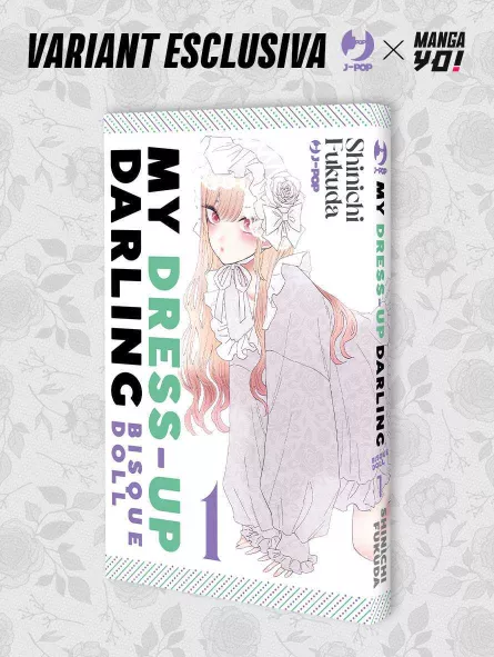 My Dress-Up Darling – Bisque Doll 1 Variant - Esclusiva MangaYo!