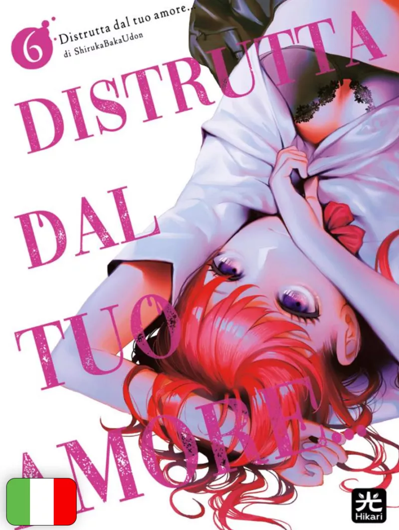 Distrutta Dal Tuo Amore... 6