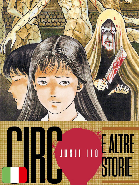 Circo e altre storie - Junji Ito Collection