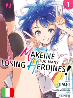 Makeine - Too Many Losing Heroines! 1