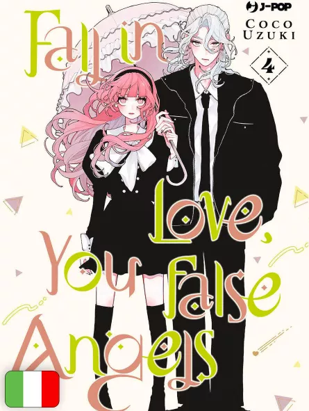 Fall In Love, You False Angels 4