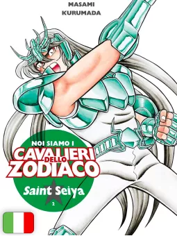 Noi Siamo I Cavalieri Dello Zodiaco - Saint Seiya 2