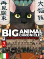 Big Animal Chronicles - L'Addio Dei Gatti Giganti 1