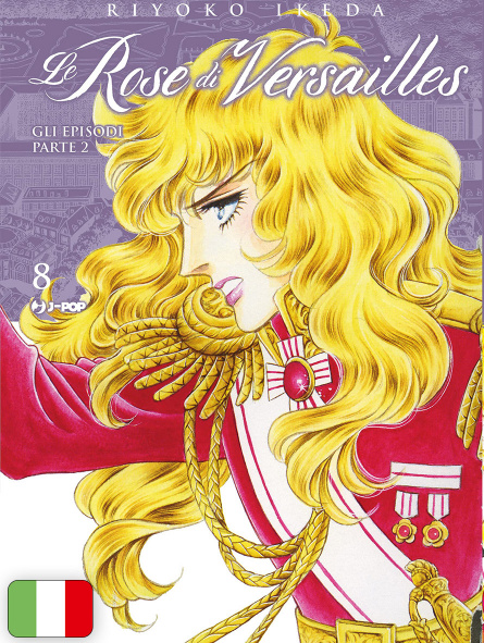 Le Rose Di Versailles - Lady Oscar Collection 8 - Encore