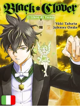 Black Clover - Il libro di Yuno