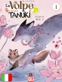 La Volpe E Il Piccolo Tanuki - Box Collection