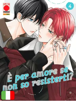 È Per Amore Se Non So Resisterti? 4