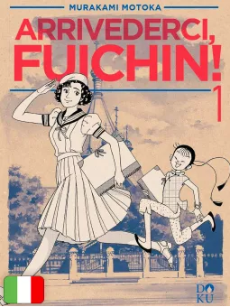 Arrivederci, Fuichin! 1