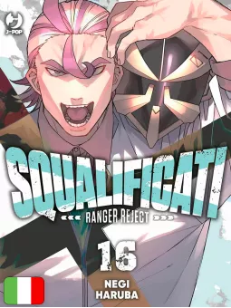 Squalificati - Ranger Reject 16