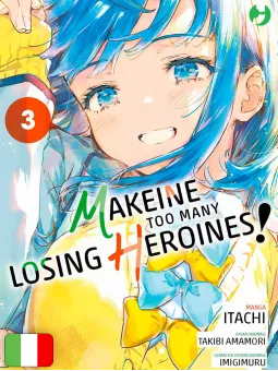 Makeine - Too Many Losing Heroines! 3