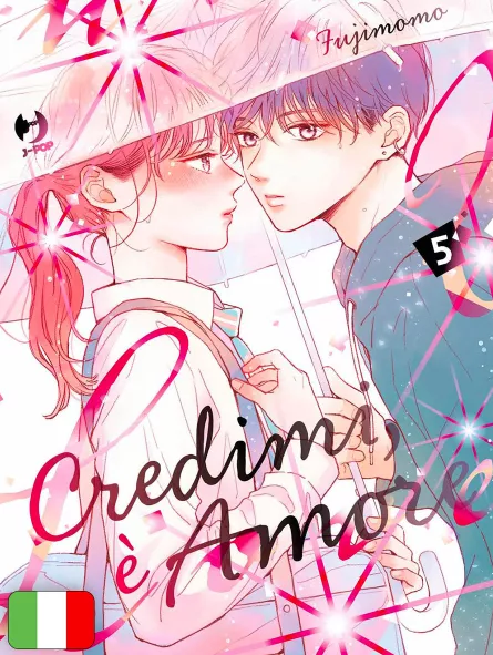 Credimi, È Amore 5