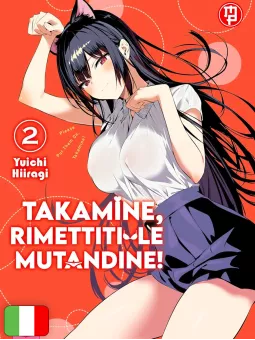 Takamine, Rimettiti Le Mutandine! 2 Variant