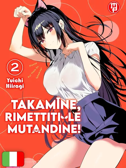 Takamine, Rimettiti Le Mutandine! 2 Variant