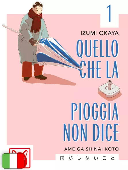 Quello Che La Pioggia Non Dice 1