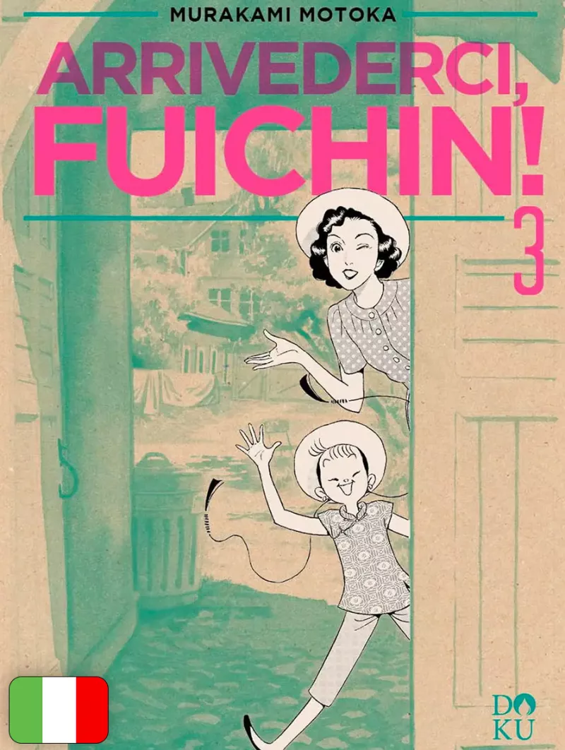 Arrivederci, Fuichin! 3