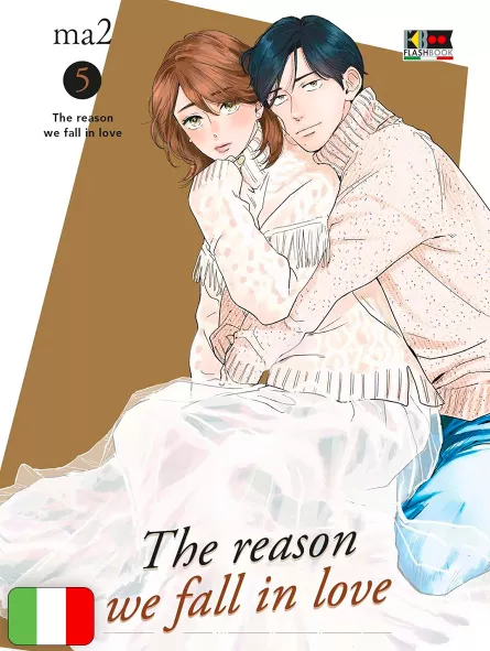 The Reason We Fall In Love 5