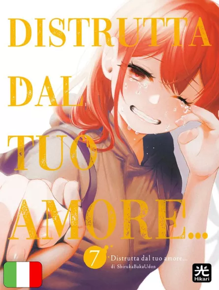 Distrutta Dal Tuo Amore... 7