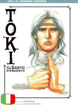 Ken La Leggenda Omnibus - Toki, Il Santo D'Argento