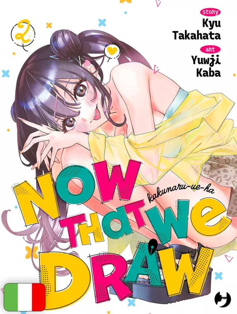 Now That We Draw 2