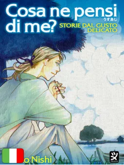 Cosa Ne Pensi Di Me? - Storie Dal Gusto Delicato