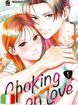 Choking On Love 6