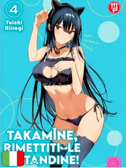 Takamine, Rimettiti Le Mutandine! 4 Variant