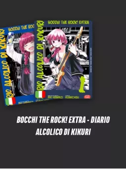 Abbonamento a Bocchi The Rock! Extra - Diario Alcolico Di Kikuri