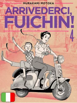 Arrivederci, Fuichin! 4