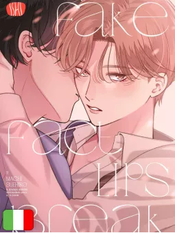 Fake Fact Lips Break