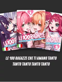 Abbonamento a Le 100 Ragazze Che Ti Amano Tanto Tanto Tanto Tanto Tanto