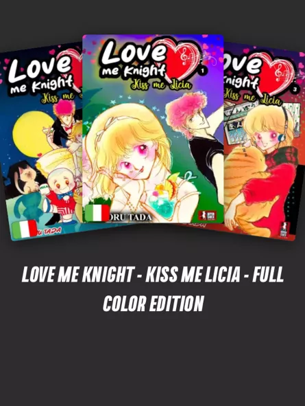 Abbonamento a Love Me Knight - Kiss Me Licia - Full Color Edition