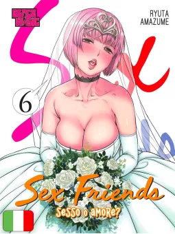 Sex Friends - Sesso O Amore? 6