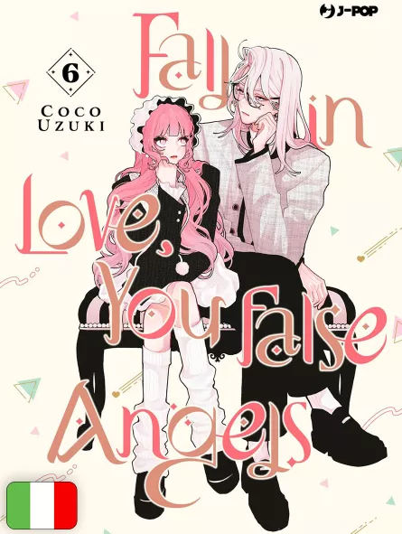 Fall In Love, You False Angels 6