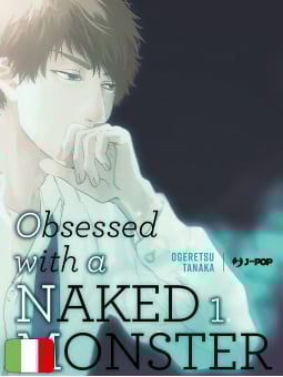 Obsessed With A Naked Monster 1