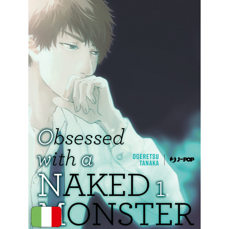 Obsessed With A Naked Monster