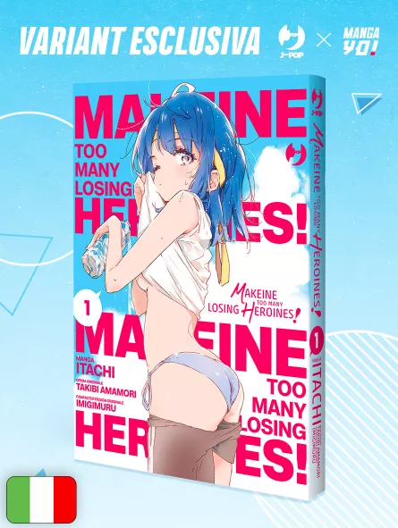 Makeine - Too Many Losing Heroines! 1 Summer Variant - Esclusiva MangaYo!