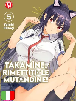 Takamine, Rimettiti Le Mutandine! 5