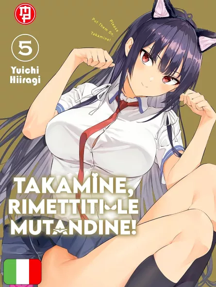 Takamine, Rimettiti Le Mutandine! 5