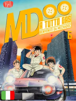A Tutto Gas - Benvenuti Da MechaDoc 6 Variant