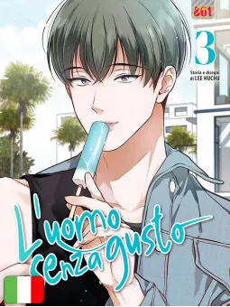 L'Uomo Senza Gusto 3