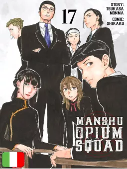 Manshu Opium Squad 17