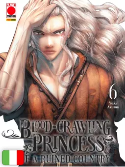 Blood-Crawling Princess Of A Ruined Country 6